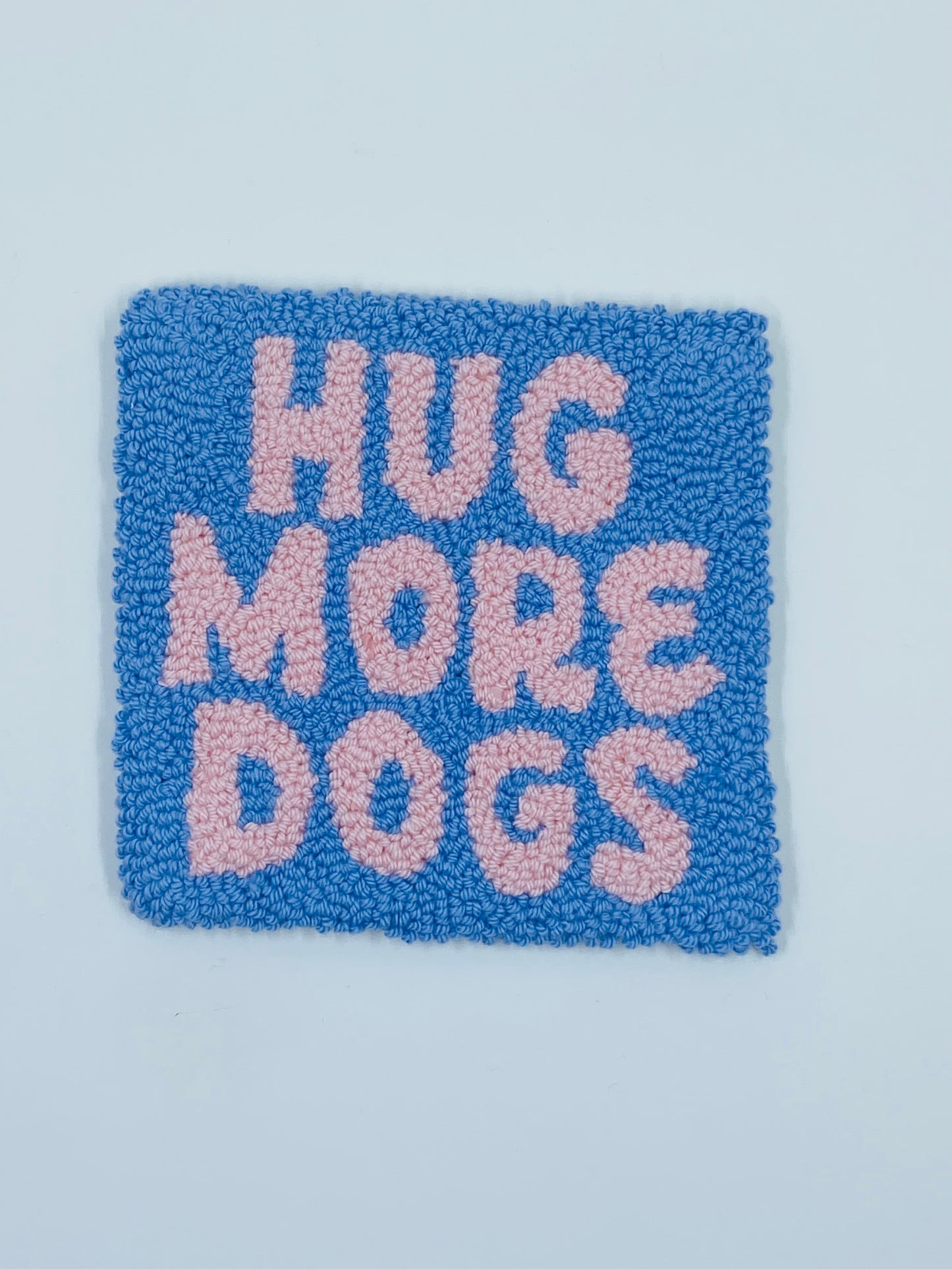 punch needle mug rug - hug more dogs