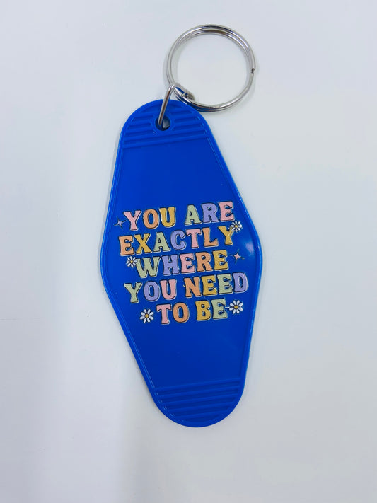 motel keychain - where you need to be