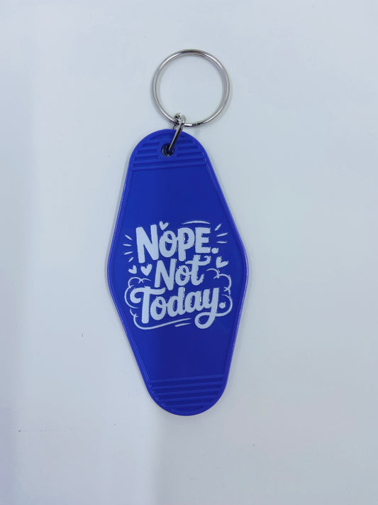 motel keychain - not today