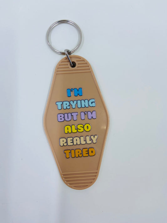 motel keychain - i'm trying